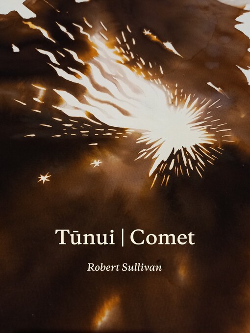 Title details for Tunui | Comet by Robert Sullivan - Available